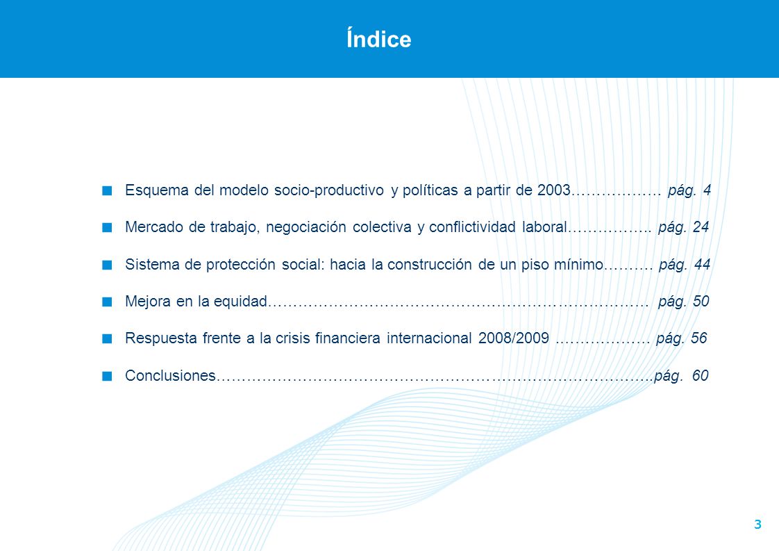 Esquema del modelo socio-productivo y políticas a partir de 2003