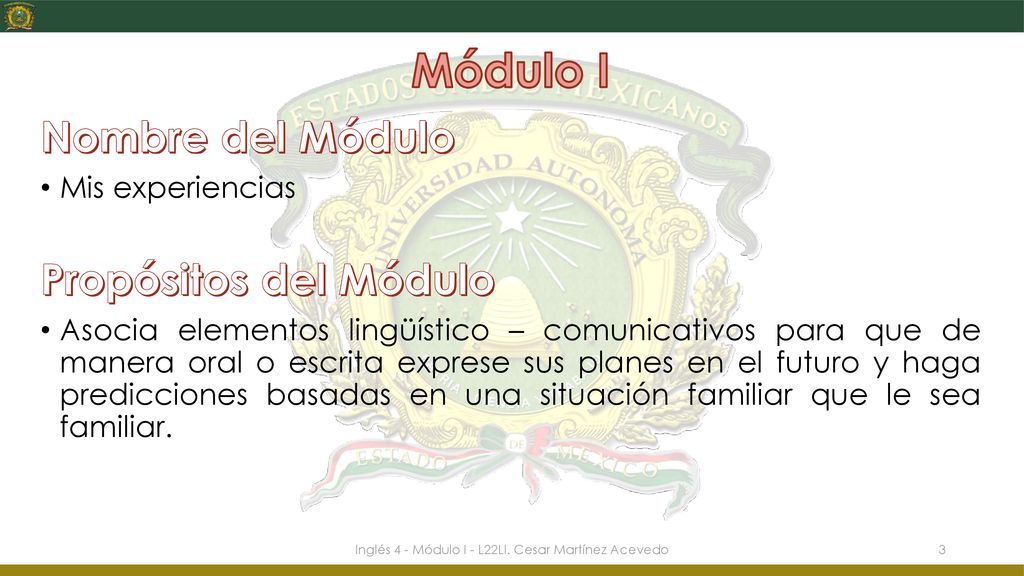 Inglés 4 - Módulo I - L22LI. Cesar Martínez Acevedo