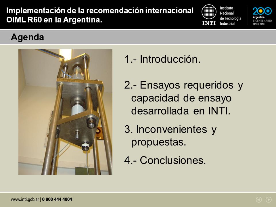 - Ensayos requeridos y capacidad de ensayo desarrollada en INTI.