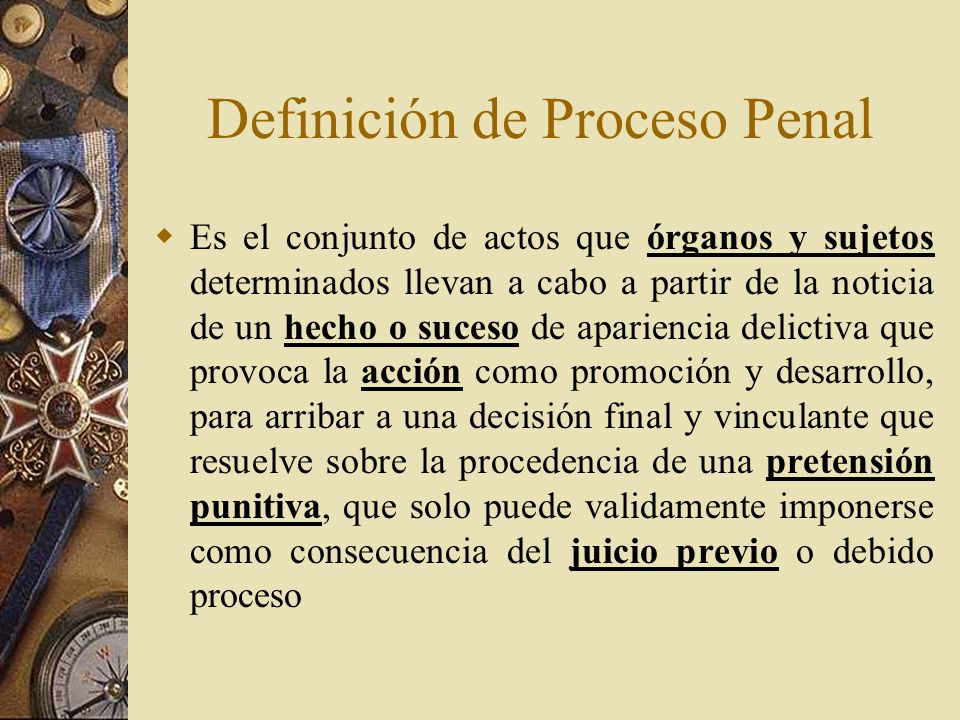 Definición de Proceso Penal