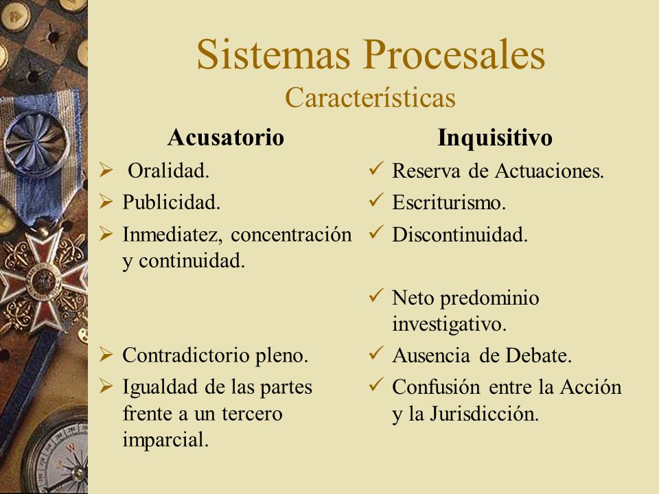 Sistemas Procesales Características