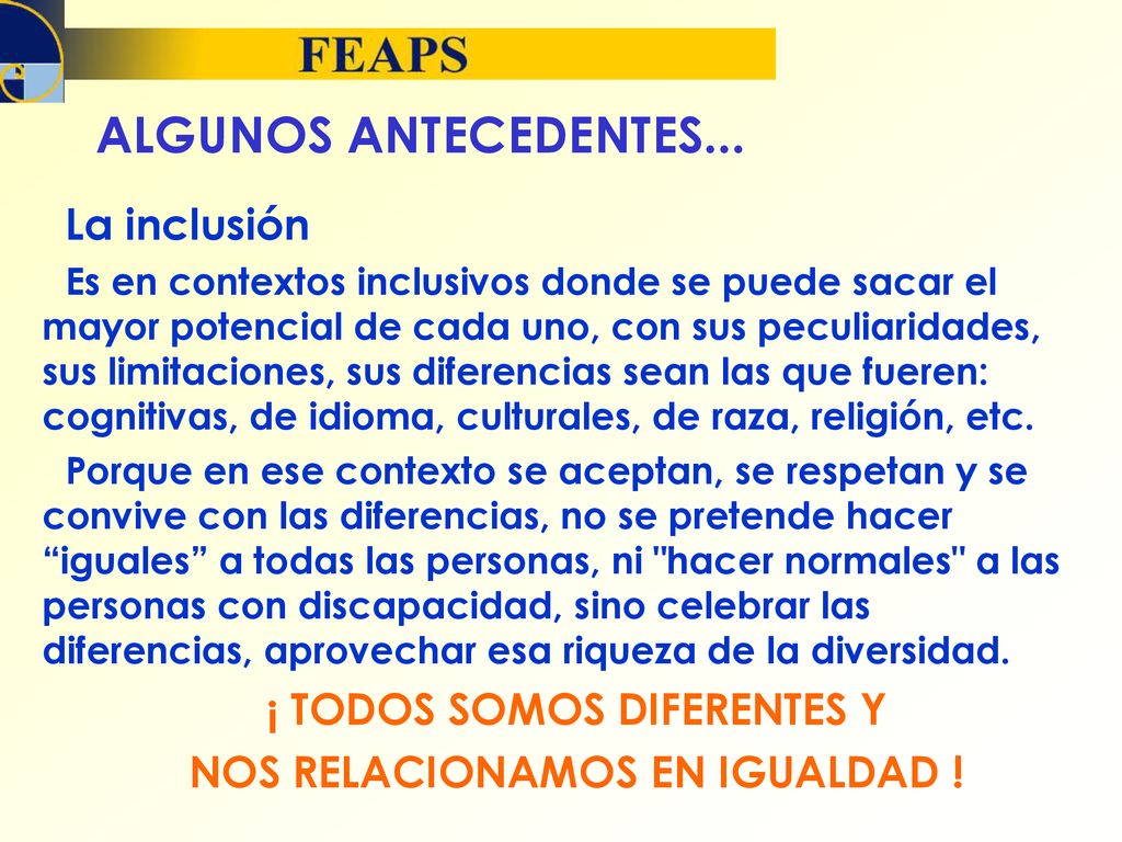 ¡ TODOS SOMOS DIFERENTES Y NOS RELACIONAMOS EN IGUALDAD !