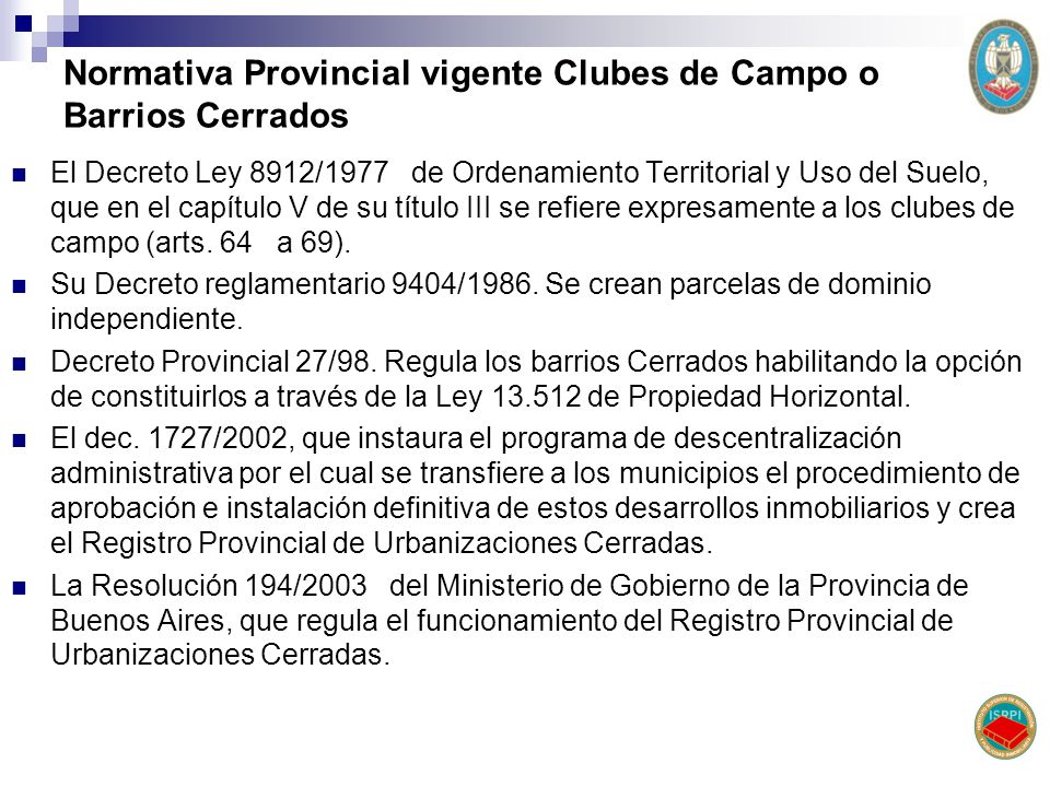 Normativa Provincial vigente Clubes de Campo o Barrios Cerrados
