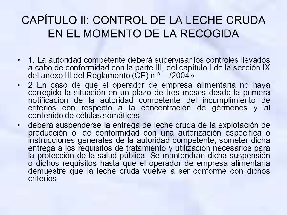 CAPÍTULO II: CONTROL DE LA LECHE CRUDA EN EL MOMENTO DE LA RECOGIDA