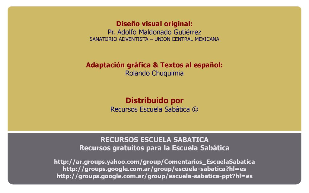 Distribuido por Diseño visual original: Pr. Adolfo Maldonado Gutiérrez