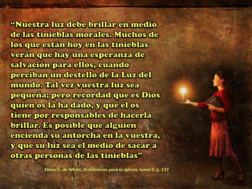 Nuestra luz debe brillar en medio de las tinieblas morales