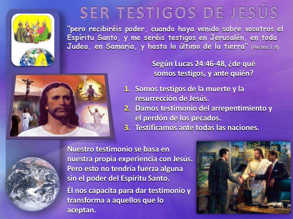 Según Lucas 24:46-48, ¿de qué somos testigos, y ante quién