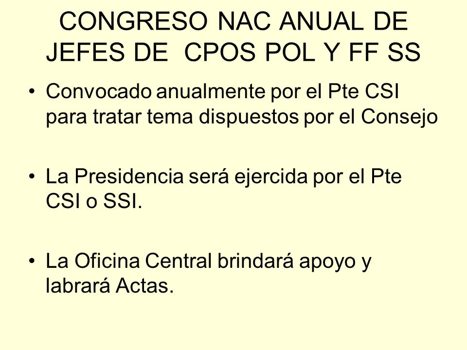 CONGRESO NAC ANUAL DE JEFES DE CPOS POL Y FF SS