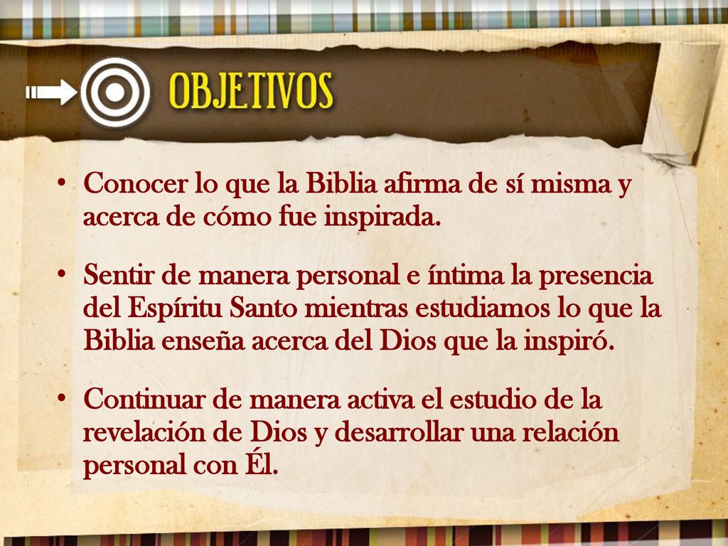 Conocer lo que la Biblia afirma de sí misma y acerca de cómo fue inspirada.