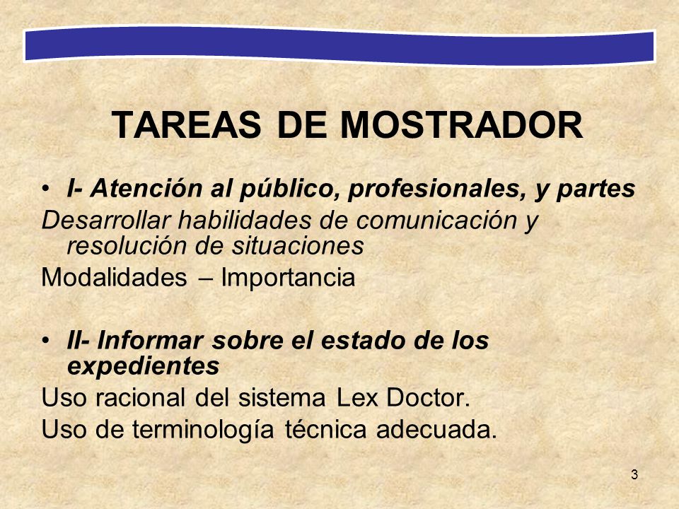 TAREAS DE MOSTRADOR I- Atención al público, profesionales, y partes