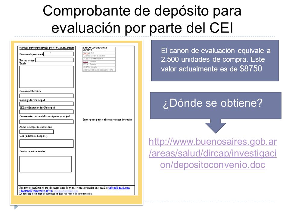 Comprobante de depósito para evaluación por parte del CEI