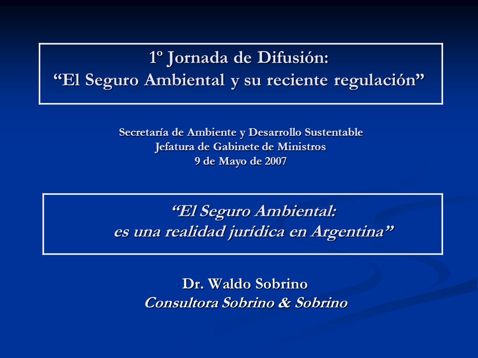 1º Jornada de Difusión: El Seguro Ambiental y su reciente regulación