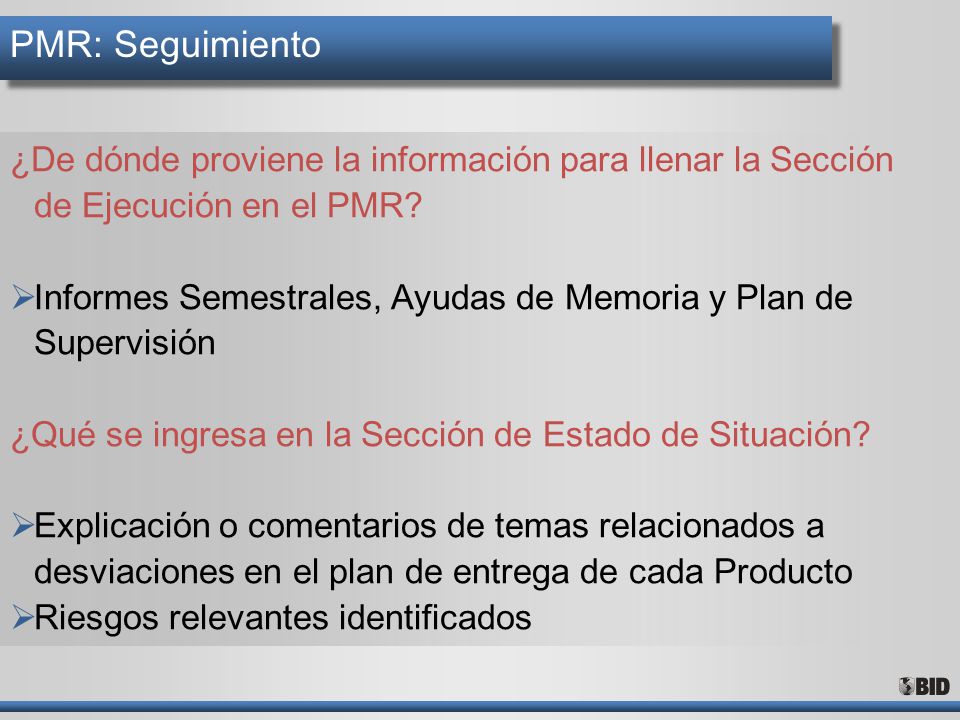 PMR: Seguimiento ¿De dónde proviene la información para llenar la Sección de Ejecución en el PMR