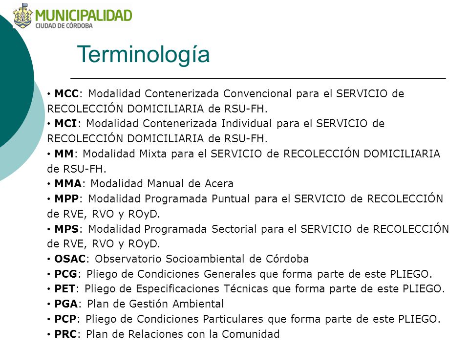 Terminología MCC: Modalidad Contenerizada Convencional para el SERVICIO de RECOLECCIÓN DOMICILIARIA de RSU-FH.