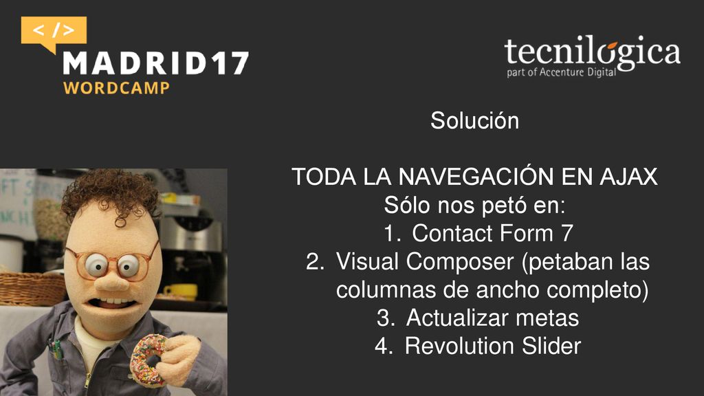 TODA LA NAVEGACIÓN EN AJAX Sólo nos petó en: Contact Form 7
