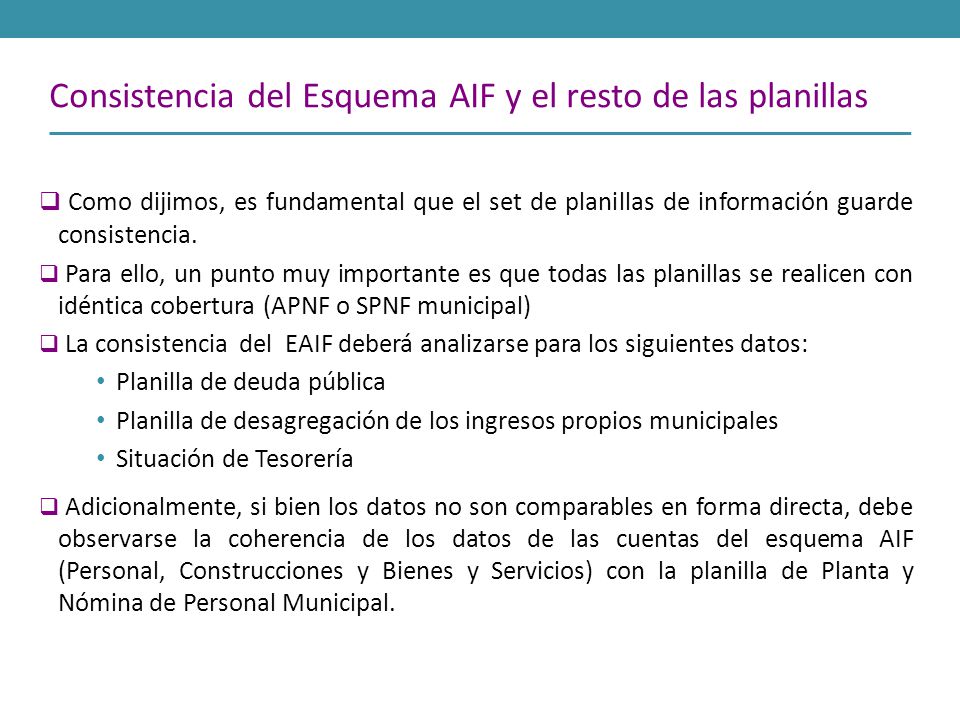 Consistencia del Esquema AIF y el resto de las planillas