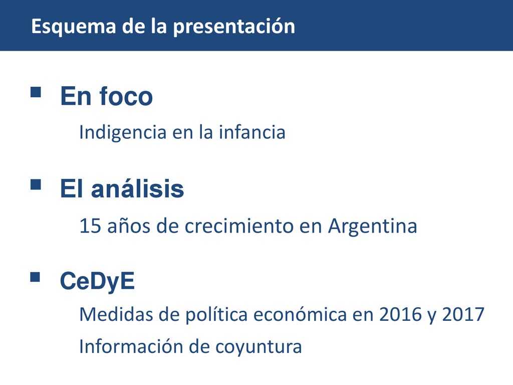En foco El análisis 15 años de crecimiento en Argentina CeDyE