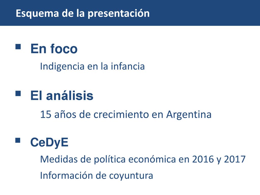 En foco El análisis 15 años de crecimiento en Argentina CeDyE