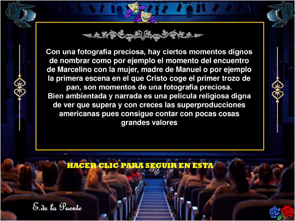 Con una fotografía preciosa, hay ciertos momentos dignos de nombrar como por ejemplo el momento del encuentro de Marcelino con la mujer, madre de Manuel o por ejemplo la primera escena en el que Cristo coge el primer trozo de pan, son momentos de una fotografía preciosa. Bien ambientada y narrada es una película religiosa digna de ver que supera y con creces las superproducciones americanas pues consigue contar con pocas cosas grandes valores