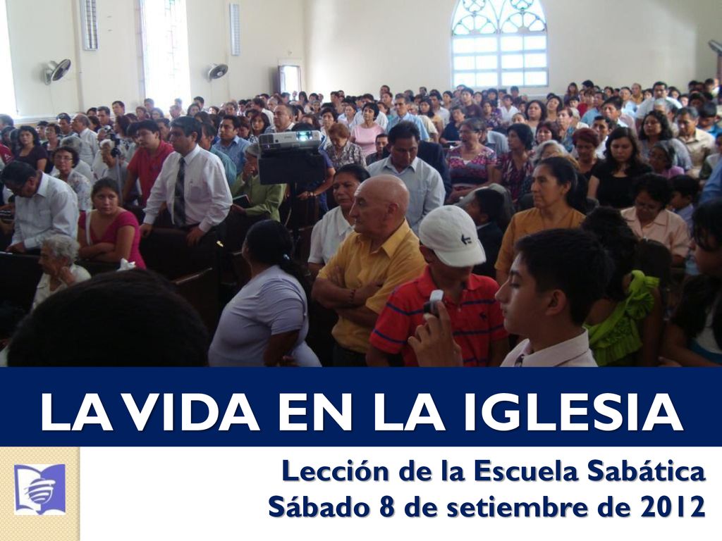 Lección de la Escuela Sabática Sábado 8 de setiembre de 2012
