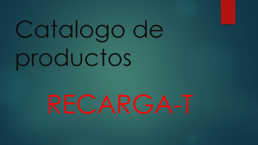 Catalogo de productos RECARGA-T