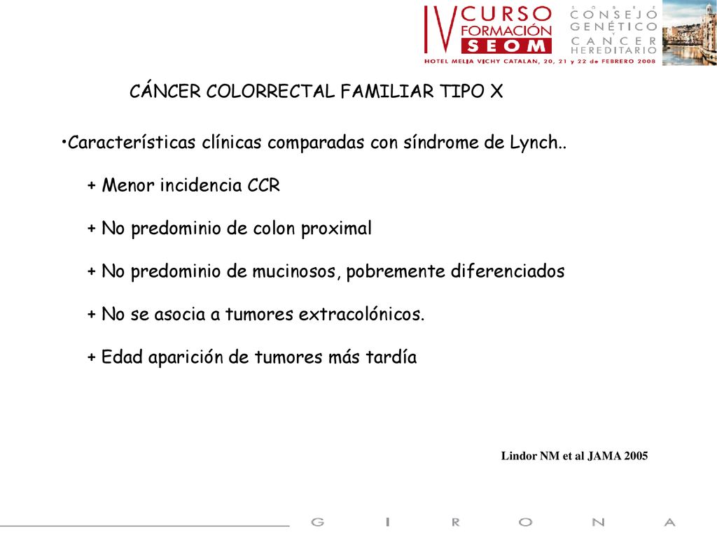 CÁNCER COLORRECTAL FAMILIAR TIPO X