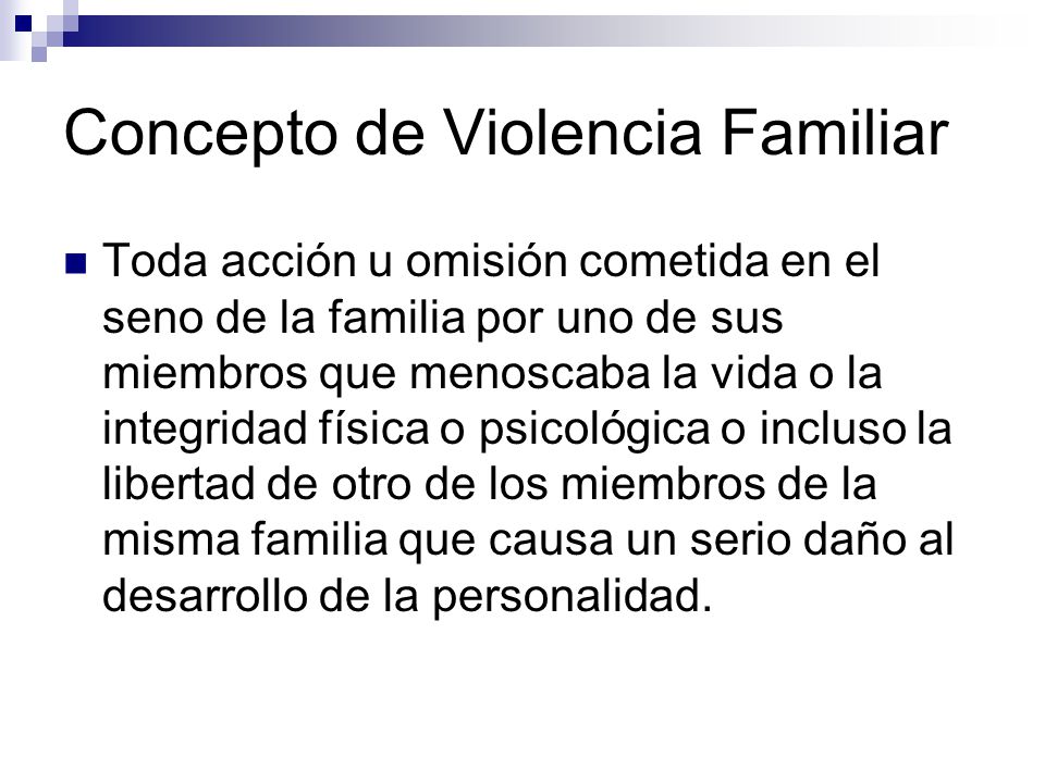 Concepto de Violencia Familiar