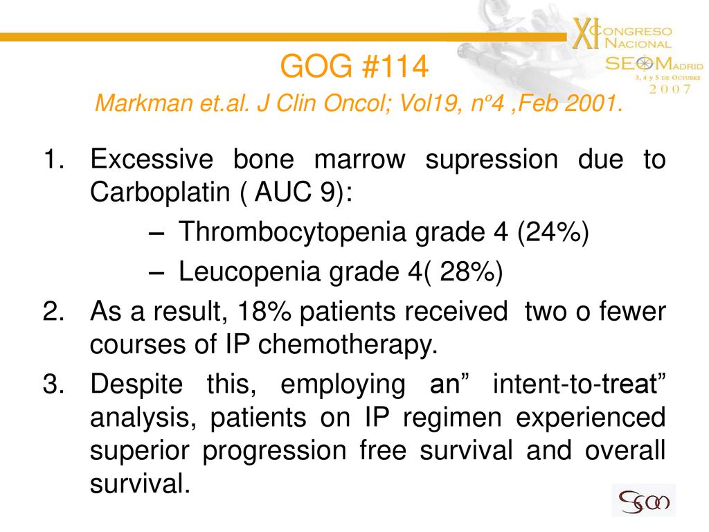 GOG #114 Markman et.al. J Clin Oncol; Vol19, nº4 ,Feb 2001.
