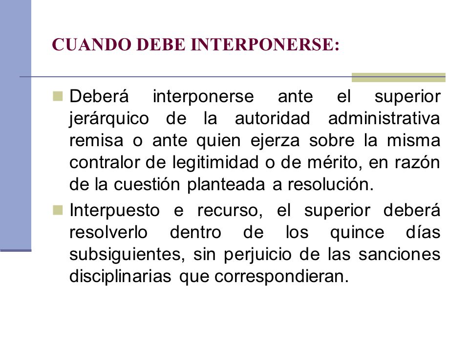 CUANDO DEBE INTERPONERSE: