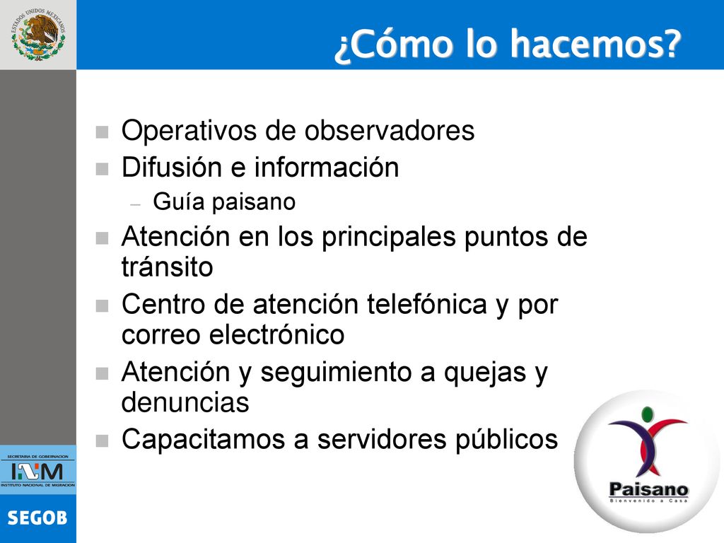 ¿Cómo lo hacemos Operativos de observadores Difusión e información