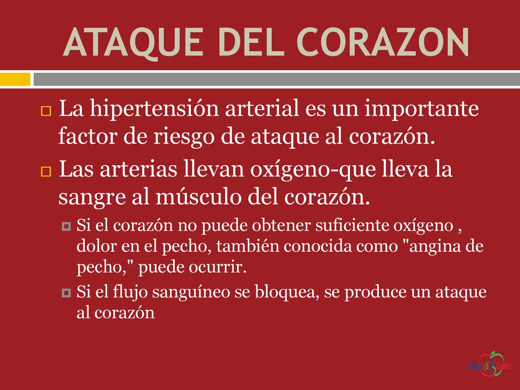ATAQUE DEL CORAZON La hipertensión arterial es un importante factor de riesgo de ataque al corazón.