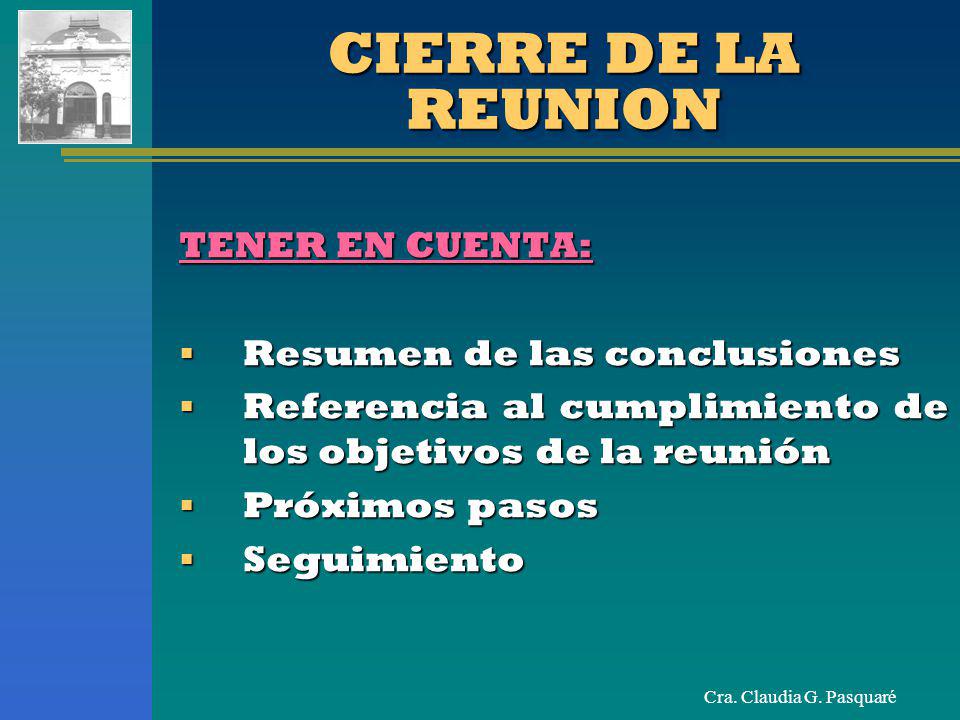 CIERRE DE LA REUNION TENER EN CUENTA: Resumen de las conclusiones