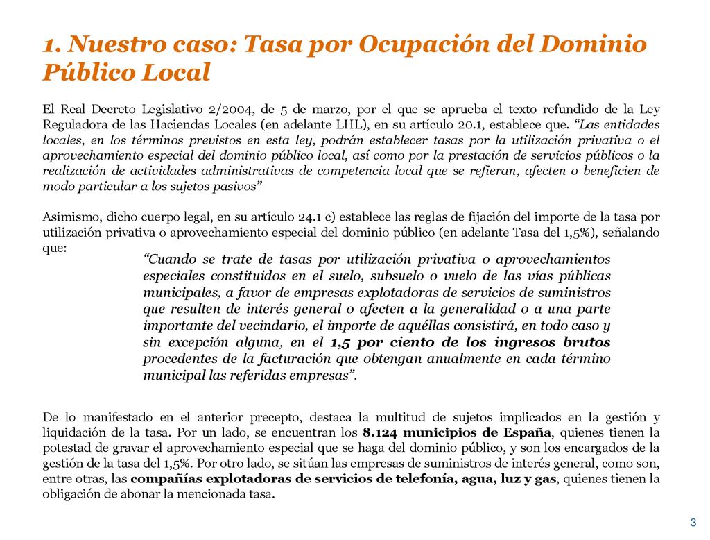 1. Nuestro caso: Tasa por Ocupación del Dominio Público Local