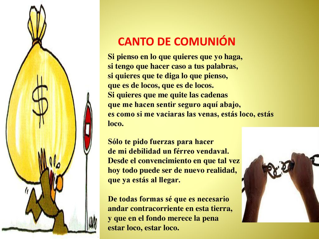 CANTO DE COMUNIÓN Si pienso en lo que quieres que yo haga,