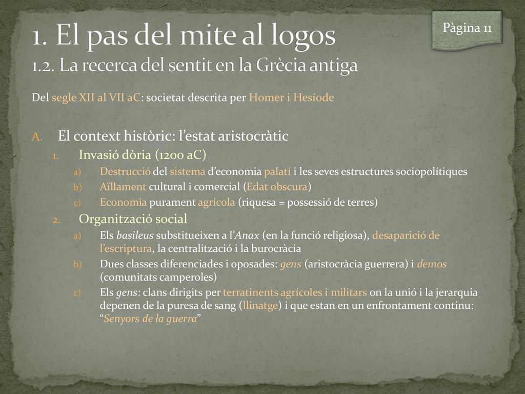 1. El pas del mite al logos 1.2. La recerca del sentit en la Grècia antiga