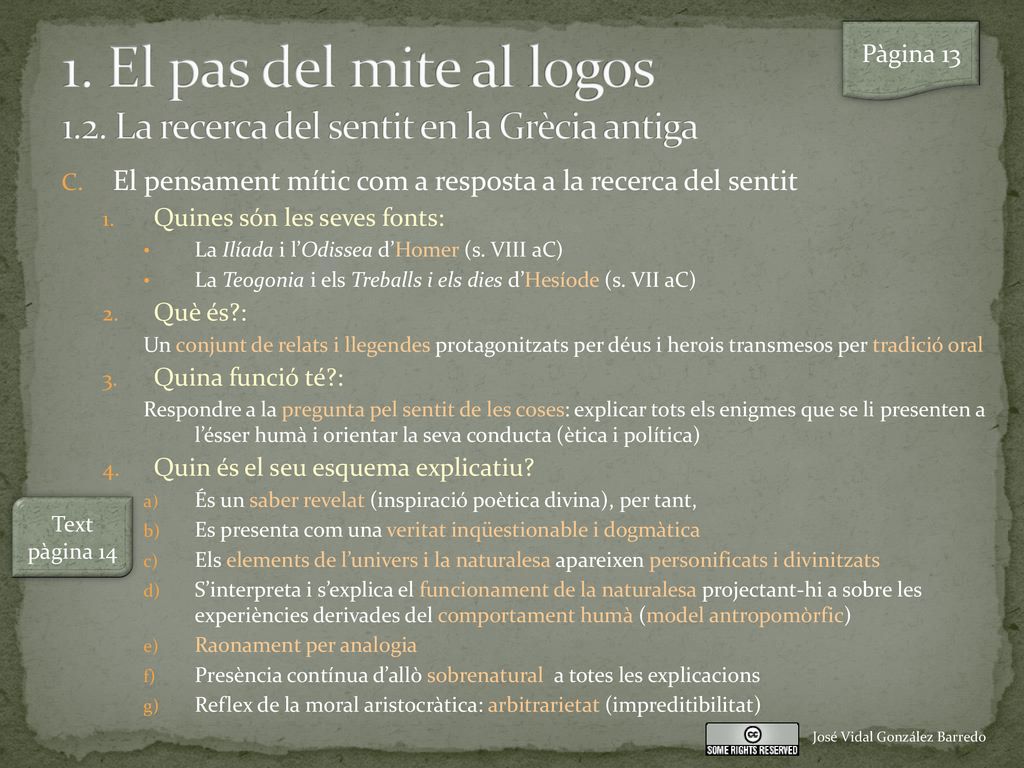1. El pas del mite al logos 1.2. La recerca del sentit en la Grècia antiga