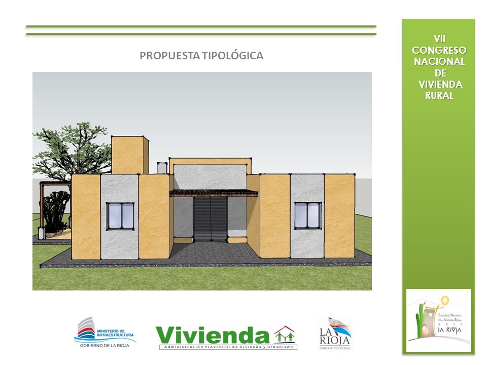 VII CONGRESO NACIONAL DE VIVIENDA RURAL PROPUESTA TIPOLÓGICA
