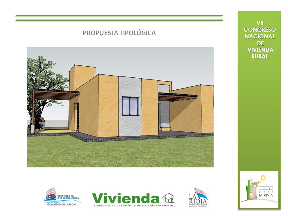 VII CONGRESO NACIONAL DE VIVIENDA RURAL PROPUESTA TIPOLÓGICA