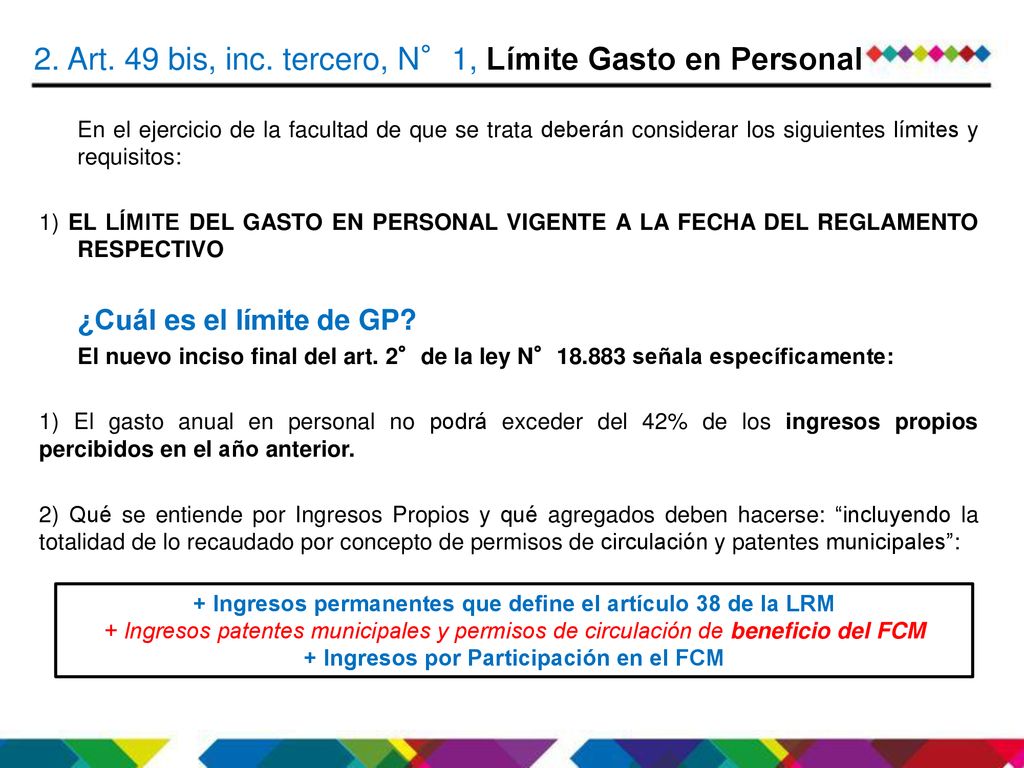 2. Art. 49 bis, inc. tercero, N°1, Límite Gasto en Personal