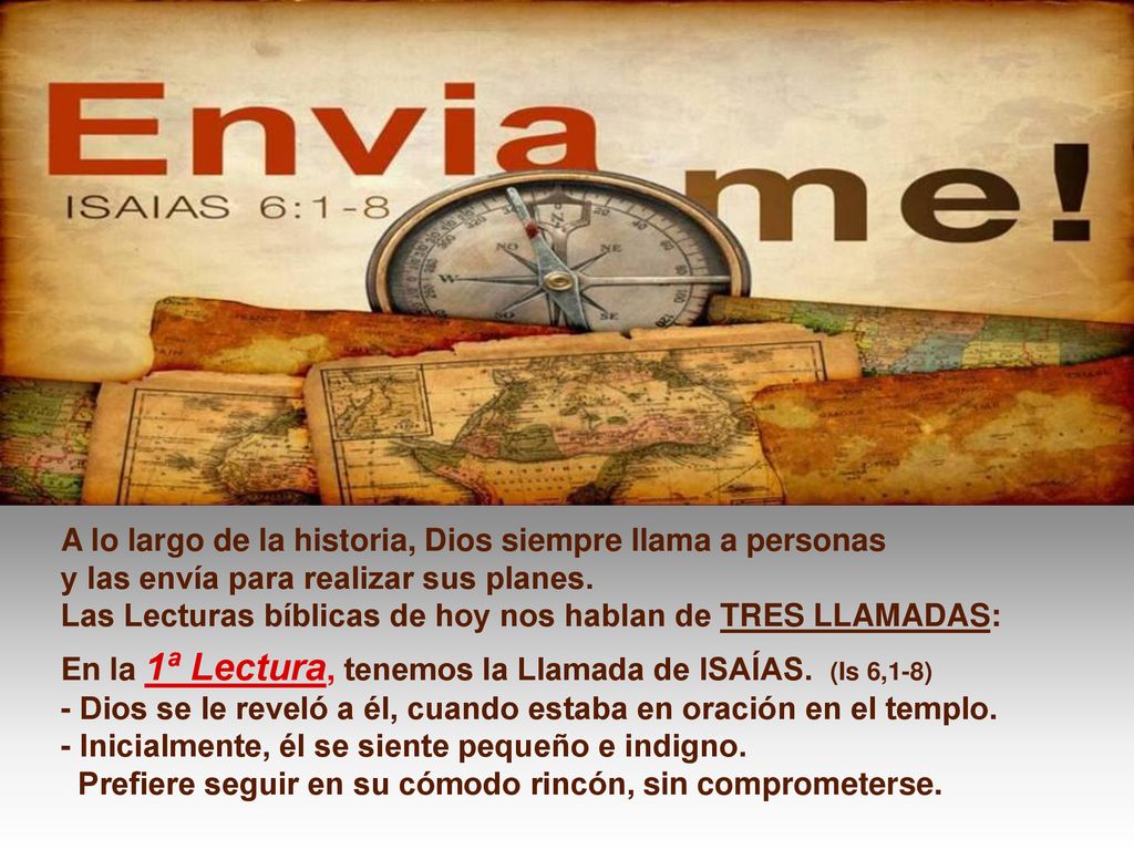 A lo largo de la historia, Dios siempre llama a personas