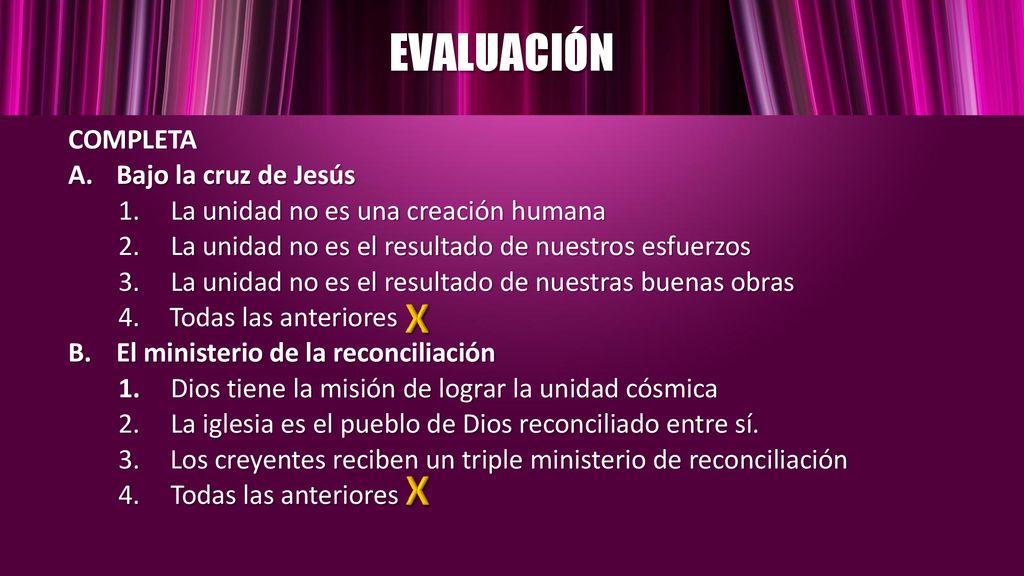 EVALUACIÓN X X COMPLETA A. Bajo la cruz de Jesús