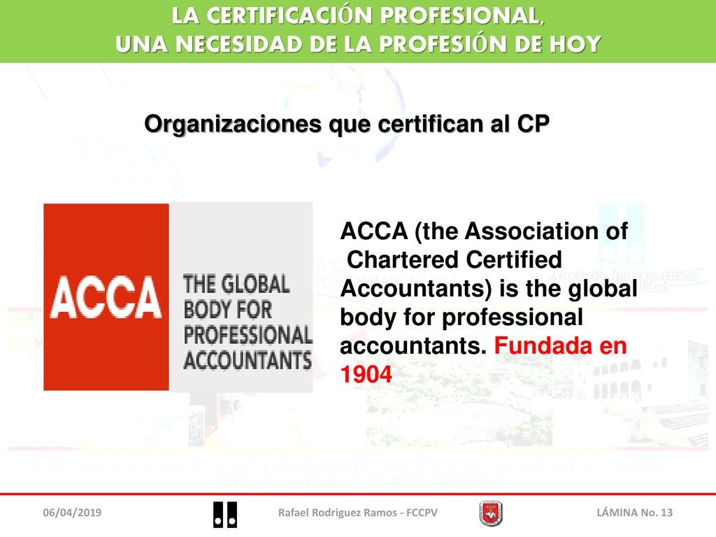 LA CERTIFICACIÓN PROFESIONAL, UNA NECESIDAD DE LA PROFESIÓN DE HOY