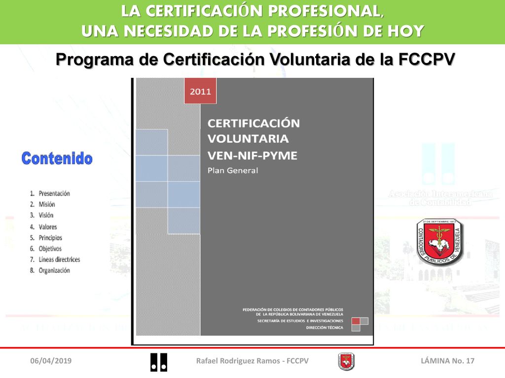 LA CERTIFICACIÓN PROFESIONAL, UNA NECESIDAD DE LA PROFESIÓN DE HOY