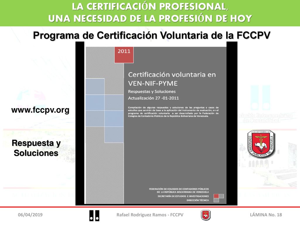 LA CERTIFICACIÓN PROFESIONAL, UNA NECESIDAD DE LA PROFESIÓN DE HOY