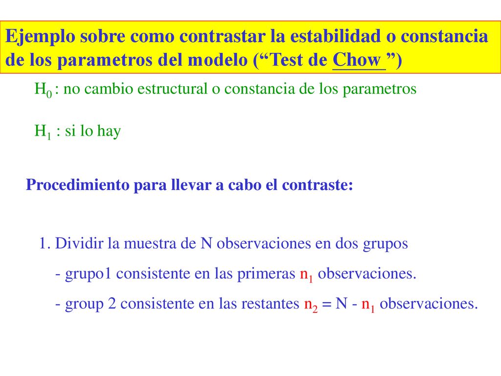 Ejemplo sobre como contrastar la estabilidad o constancia de los parametros del modelo ( Test de Chow )