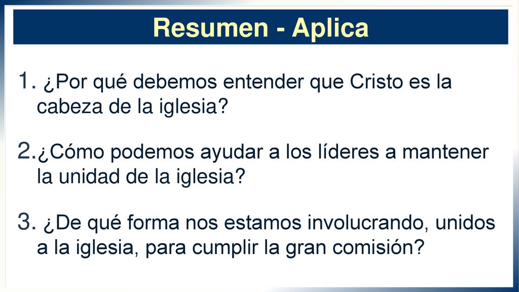 Resumen - Aplica ¿Por qué debemos entender que Cristo es la cabeza de la iglesia