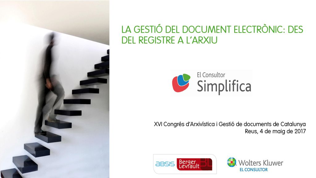 LA GESTIÓ DEL DOCUMENT ELECTRÒNIC: DES DEL REGISTRE A L’ARXIU