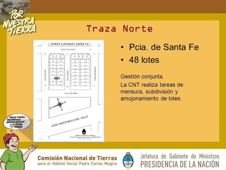 Traza Norte Pcia. de Santa Fe 48 lotes Gestión conjunta.