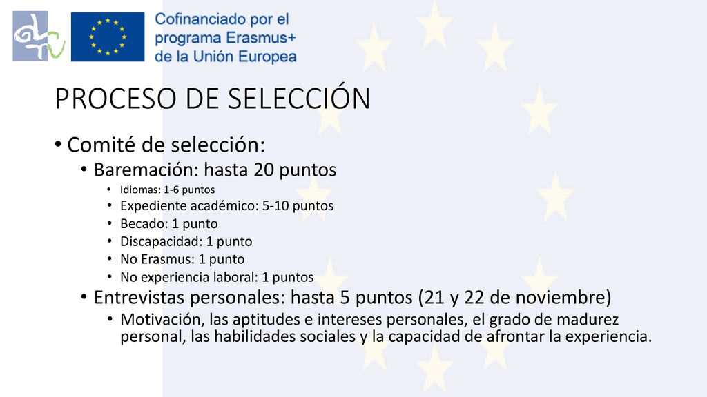 PROCESO DE SELECCIÓN Comité de selección: Baremación: hasta 20 puntos