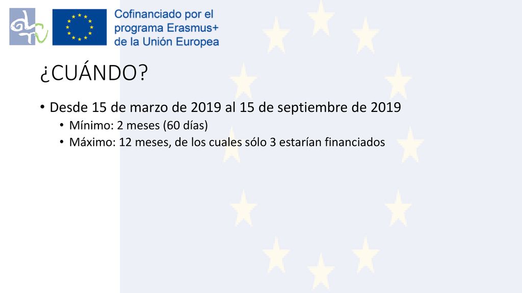 ¿CUÁNDO Desde 15 de marzo de 2019 al 15 de septiembre de 2019